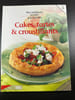Cakes tartes & croustillants vol 1. 