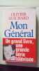 Mon général. Guichard Olivier