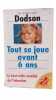 Tout se joue avant 6 ans. (docteur) Louise Dodson-Fitzhugh