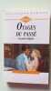 Otages du passe. OLDFIELD ELIZABETH