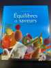 Livre Thermomix Equilibre et Saveurs. 