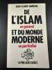 De l'islam en général et du monde moderne en particulier. Barreau Jean-Claude