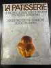 La patisserie le moyen le plus sur de réussir toutes les patisseries 1000 photos en couleur 2000 recettes. Zabert Arnold