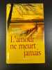 L'amour ne meurt jamais. James Patterson