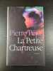 La petite chartreuse. Pierre Péju