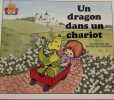 Un Dragon Dans Un Chariot Un Livre Sur Les Moyens De Transport. 