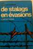 Leur aventure des stalags en évasions. F. CARTAULT D'OLIVE