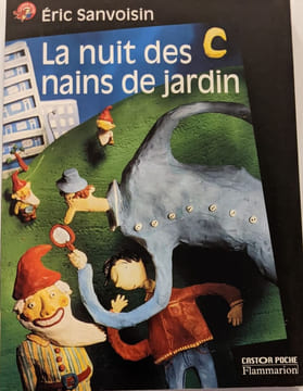 La Nuit des nains de jardin. Sanvoisin Eric