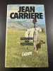 La Caverne Des Pestiferes 1 Lazare. Jean Carrière