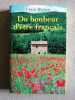 Du bonheur d'être français - Incroyables histoires d'un pays. Wickert Ulrich