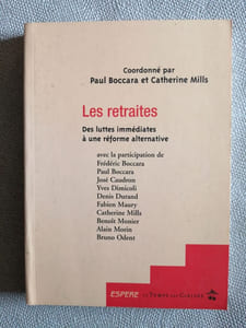 Les retraites: Des luttes immédiates à une réforme alternative