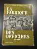 La fabrique des officiers. Hans Hellmut Kirst