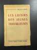 Les loisirs des jeunes travailleuses. Suzanne Laine