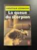 La queue du scorpion. Gernigon Christian