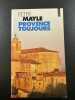 Provence Toujours. Mayle Peter