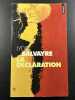 La Déclaration. Salvayre Lydie