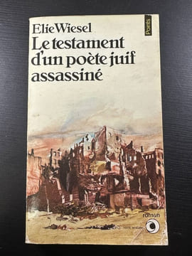 Le Testament D'un Poete Juif Assassine. Wiesel Elie
