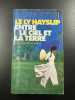 Entre le ciel et la terre. Hayslip Le Ly  Wurts Jay