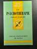 La psychothérapie (que sais je ?). Guy Palmade