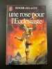 Une rose pour l'Ecclésiaste. Roger Zelazny
