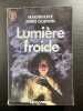 Lumière froide. Godwin Joscelyn  Kaye Mary Margaret