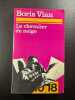 Le Chevalier De Neige. Boris Vian