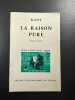 La raison pure. KANT