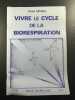 Vivre le cycle de la biorespiration n°60. Désiré Mérien