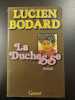 La duchesse. Lucien Bodard