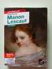 Manon Lescaut(Bac 2023 1re générale & 1re techno): suivi du parcours « Personnages en marge plaisirs du romanesque ». Lasfargue-Galvez Isabelle  ...