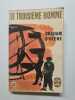 LE TROISIEME HOMME. Gaston Binaud
