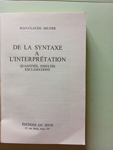 De la syntaxe à l'interprétation. Quantités insultes exclamations