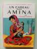 Un cadeau pour amina. Lucie Rauzier-Fontayne