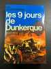 Les 9 jours de Dunkerque. David DIVINE