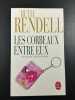Les Corbeaux Entre Eux. Rendell R