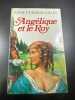 Angélique et le Roy. Anne et Serge Golon