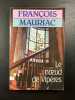 Le nœud de vip&egrave;res. Fran&ccedil;ois Mauriac