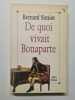 De Quoi Vivait Bonaparte. Simiot Bernard