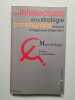 Intellectuels et la stratégie communiste (Les): Une crise d'hégémonie (1958-1981). Di Maggio Marco  Melot Elise  Wolikow Serge