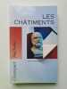 Les Châtiments. Victor Hugo  Chantal de Biasi