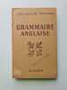 Grammaire anglaise. Gibb Roulier Stryienski