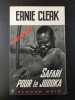 Safari pour le judoka. Ernie Clerk