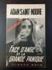 Face d'Ange et la Grande Panique. Adam Saint-Moore