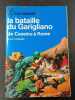 La bataille du Garigliano de Cassino à Rome. Rene CHAMBE