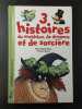3 histoires de magicien de dragons et de sorcière. Marie-Sabine Roger François Daniel