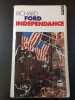 Indépendance. Richard Ford