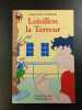 Loisillon la Terreur. Chantal Cahour