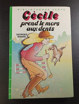 Cécile prend le mors aux dents. Georges Bayard