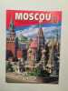 Moscow / 160 color illustrations - kremlin plan - map of moscow. 