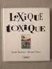 Lexique toxique: Au bazar des mots. Maubert Franck